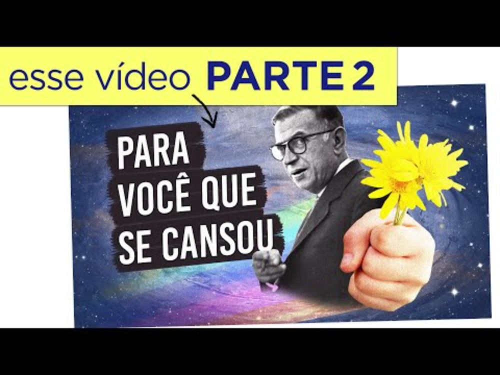 A filosofia de Sartre para os exaustos | Pt. 2 (live com aprofundamentos)