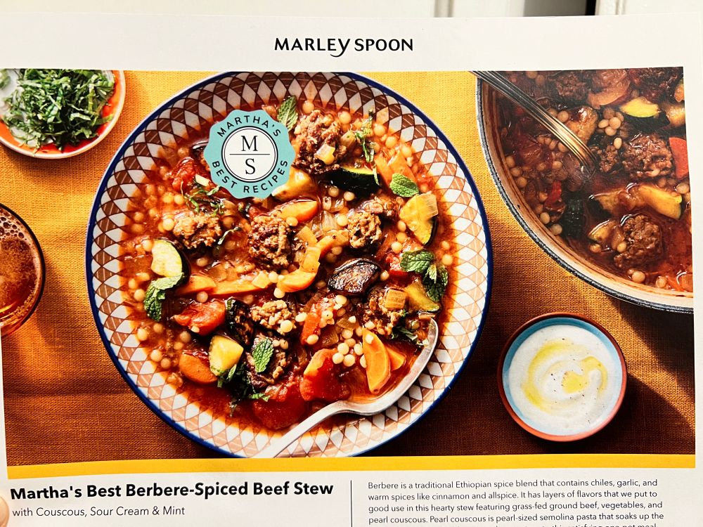 The recipe card! Martha’s Best Berbère-Spiced Beef Stew with Couscous, Sour Cream & Mint. Serves 2. Cooking time: 40-50 minutes. 790 Calories per serving; 35g fat, 39g protein, 67g carbs. 