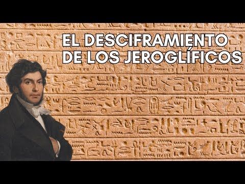 La batalla por el desciframiento de los jeroglíficos y sus consecuencias
