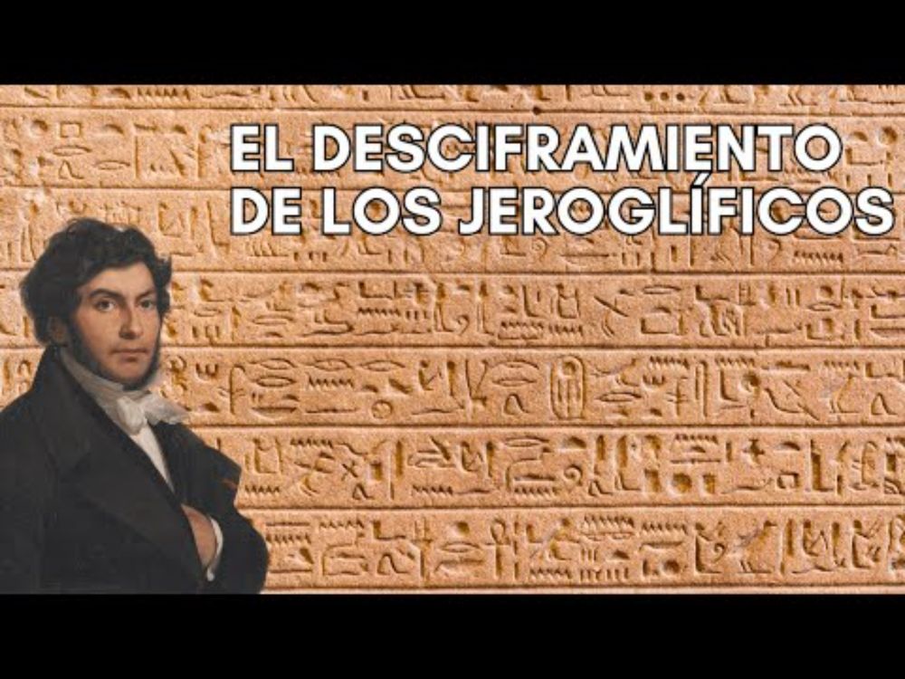 La batalla por el desciframiento de los jeroglíficos y sus consecuencias