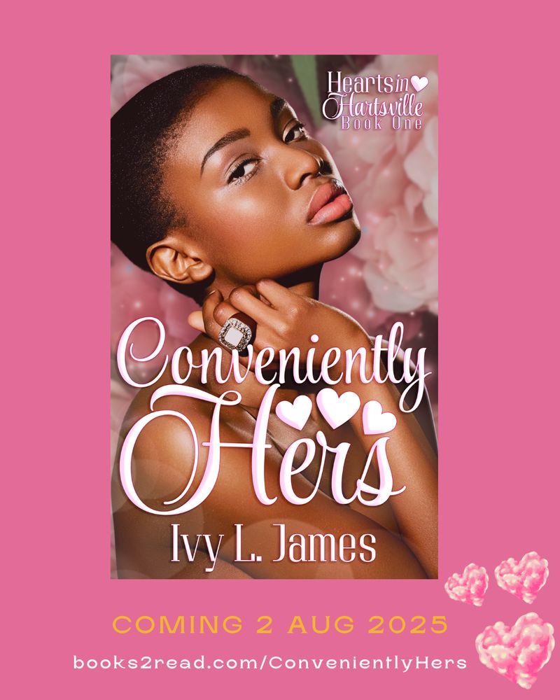 The cover of CONVENIENTLY HERS, Hearts in Hartsville Book 1, features a Black woman with short hair. It's coming out 2 August 2025. The universal book link is books2read.com/ConvenientlyHers