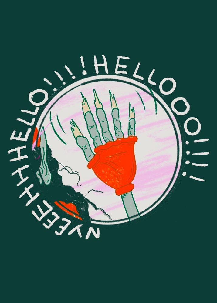 hand with big long nails, wearing a fingerless glove. greenish skin. big ol ear. looong hair. text: NYEEEHHHELLO!!!! HELLOOO!!!!