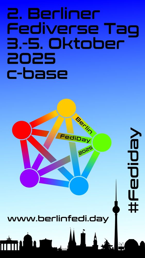 Buntes Logo in Form eines Atoms. Unten die Skyline von Berlin. Der FediDay findet am 4. und 5. Oktober zum 2. Mal in Berlin in der c-base statt. 