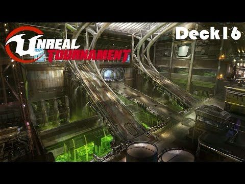 History of Unreal Tournament maps: Deck16