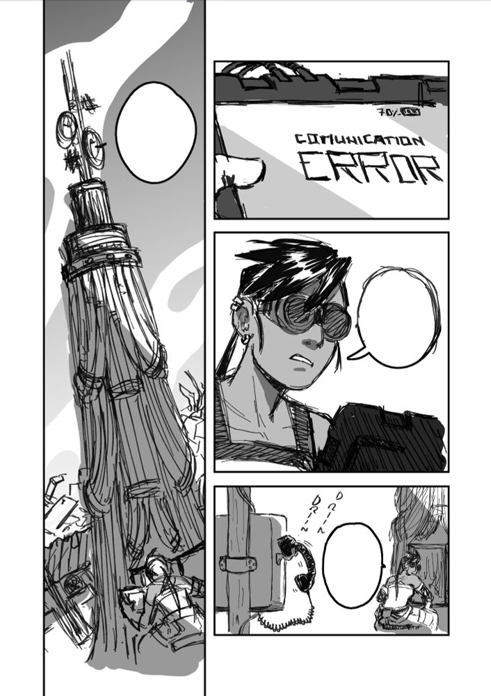 PAGE 03

First Panel: We see again the antenna, standing over the person, that now is recognizable as a girl.

Second Panel: A tablet is giving a communication error. 

Third Panel: We finally see a close-up of the girl, who has black hair, brown skin and a pair of goggles. She’s watching her pad, annoyed by the malfunction of the antenna.

Fourth Panel: A telephone is ringing, the girl turns herself in its direction.
