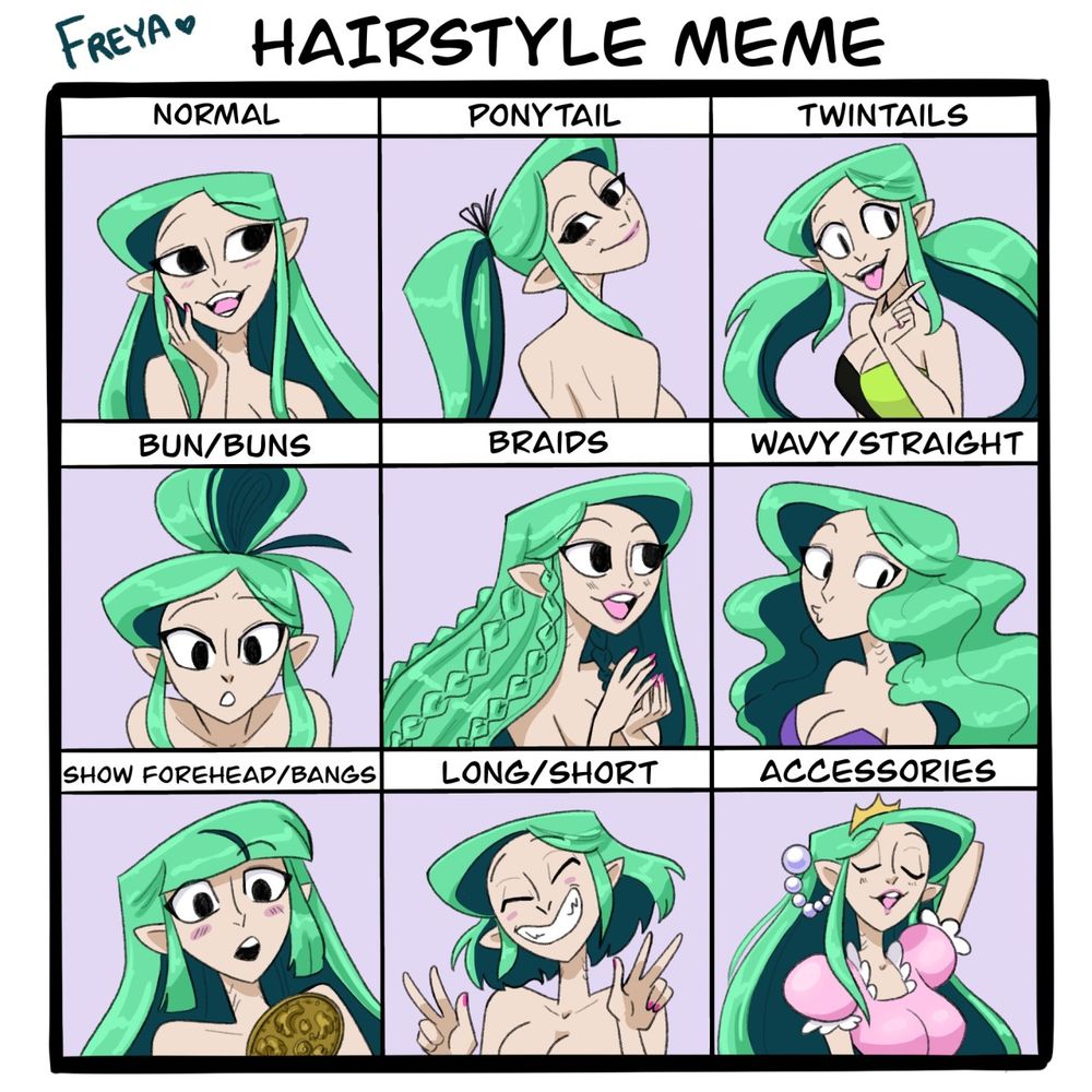 Hairstyle meme with Freya.
Normal, ponytail, twintails, bun/buns, braids, wavy/straight, show forehead/bangs, long/short, and accessories.