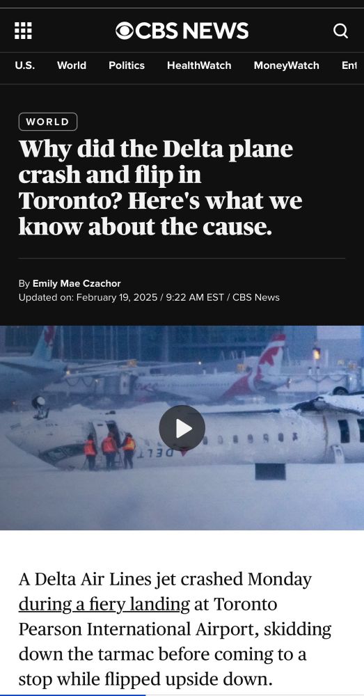 Screen shot of a CBS story about the Delta Plane Crash in Toronto demonstrating that “Crash” is always used when referring to airplanes. 