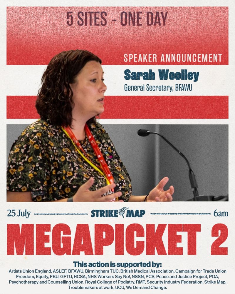 Announcement for "Megapicket 2" on July 25, featuring Sarah Woolley, General Secretary of BFAWU, supported by various unions and organizations.