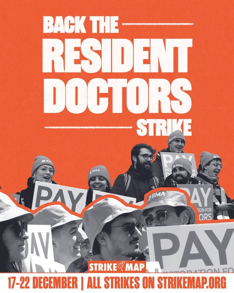 Text reads: Back the resident doctors strike. Orange background showing strikers. Strike Map logo. Text reads 17-22 December. All strikes on strikemap.org