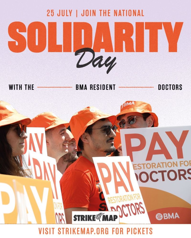 Promotional poster for National Solidarity Day on July 25, featuring four BMA resident doctors wearing orange vests and holding signs advocating for fair wages. Text encourages visiting strikemap.org for doctors.