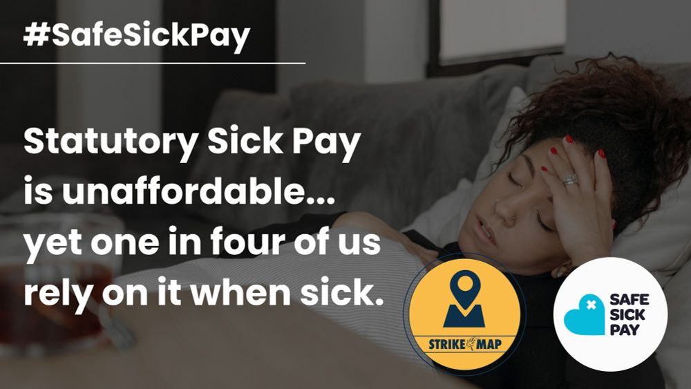 Graphic reads ‘Statutory Sick Pay is unaffordable…yet one in four of us rely on it when sick’.