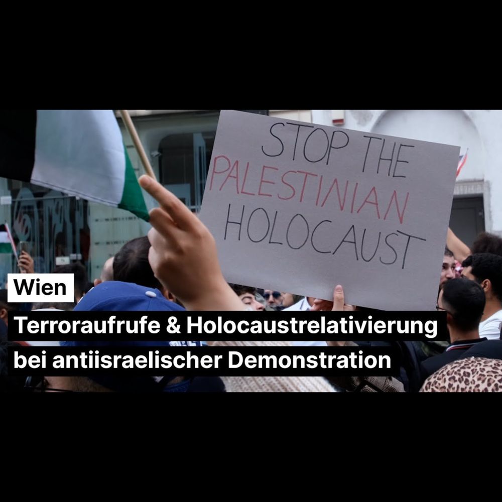 Terroraufrufe & Holocaustrelativierung bei antiisraelischer Demonstration in Wien