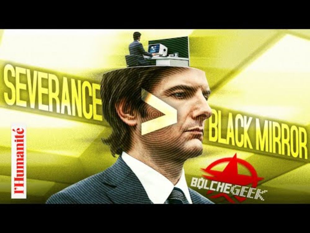 #Bolchegeek Severance : ce dont la SF n'ose pas parler