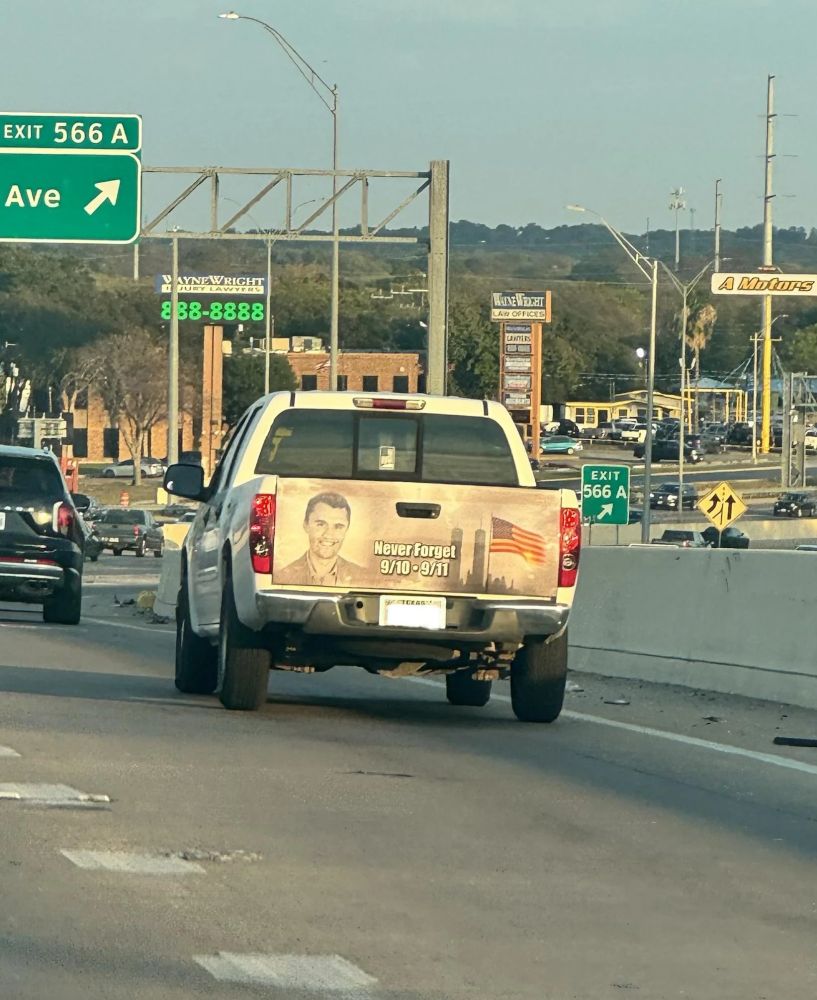 From another social media platform:

Apparently on some highway in San Antonio, there's a white/beige truck with an image of Charlie Kirk, the WTC towers and an American flag emblazoned on the tailgate. It is captioned, "Never Forget 9/10-9/11"

Extremely weird, I think it goes without saying.