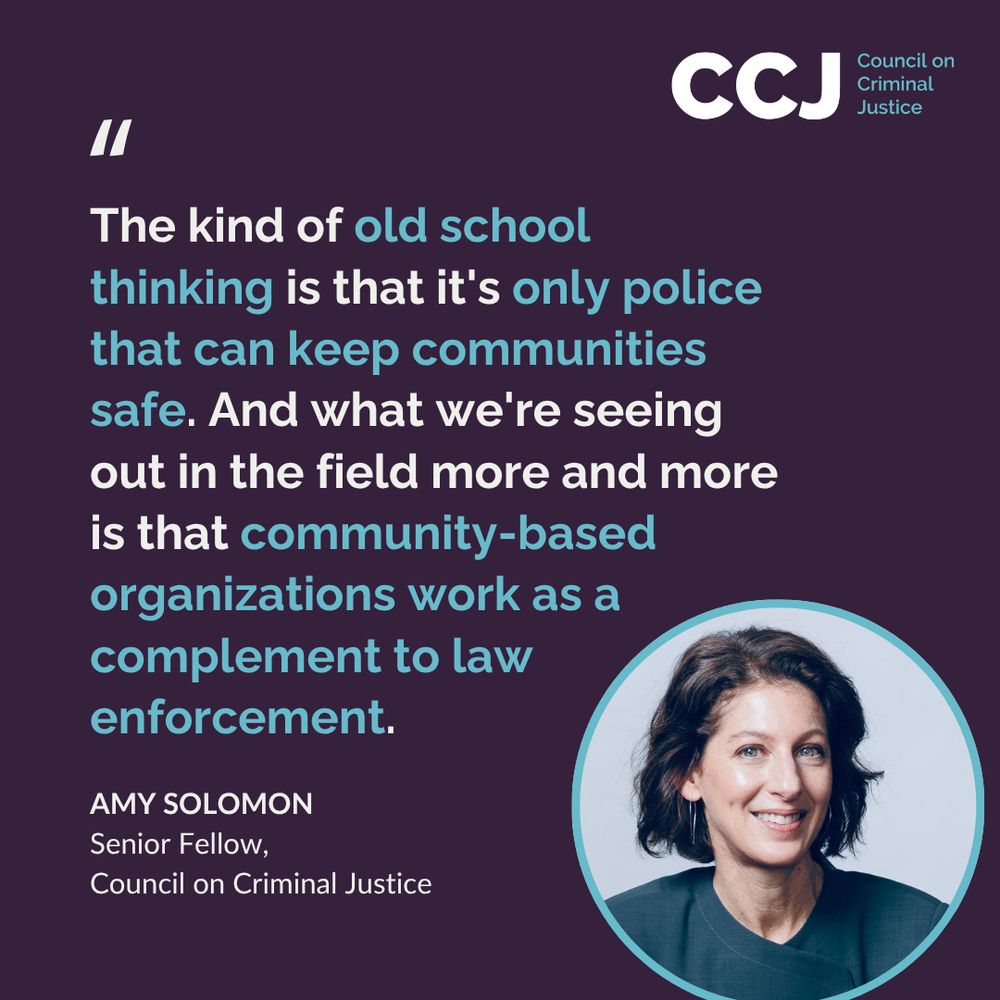 "The kind of old school thinking is that it's only police that can keep communities safe. And what we're seeing out in the field more and more is that community-based organizations work as a complement to law enforcement."