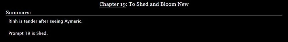 Rinh is tender after seeing Aymeric.

Prompt 19 is Shed.