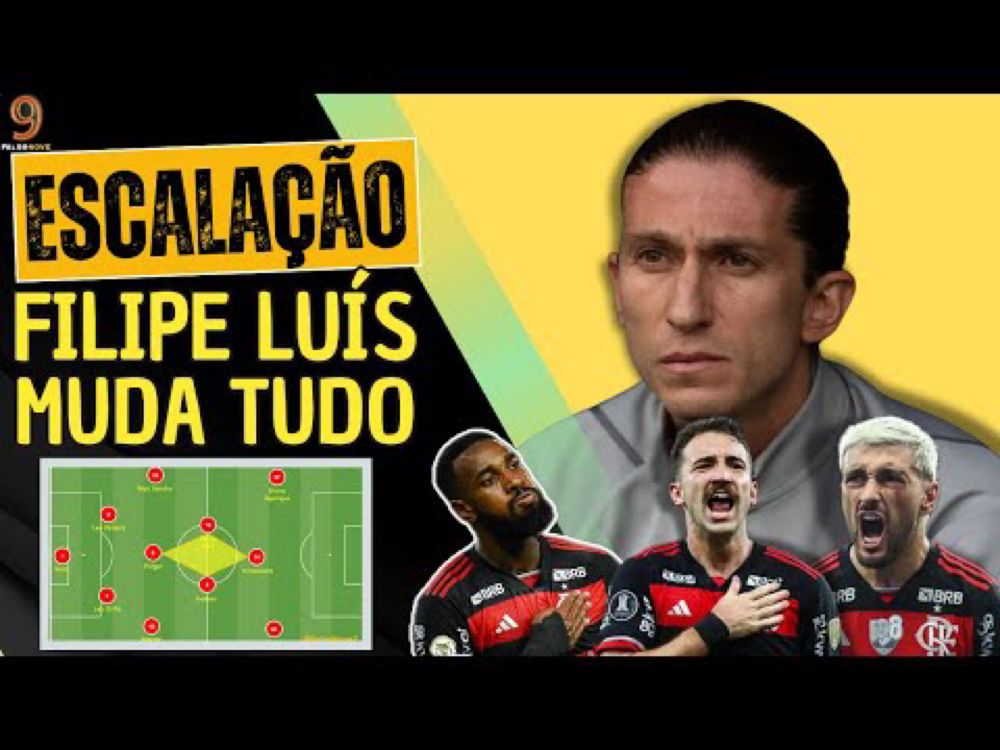 URGENTE! ESCALAÇÃO DO FLAMENGO DE FILIPE LUÍS TERÁ MUDANÇA TÁTICA