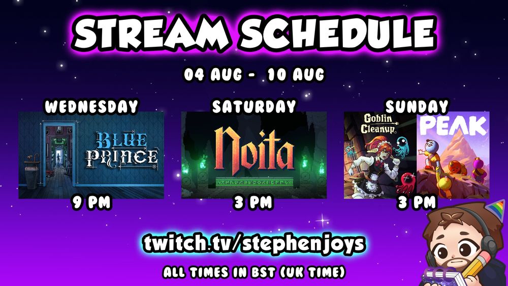 Schedule Image featuring game artwork and times. Details are the same as in the post text. http://twitch.tv/stephenjoys