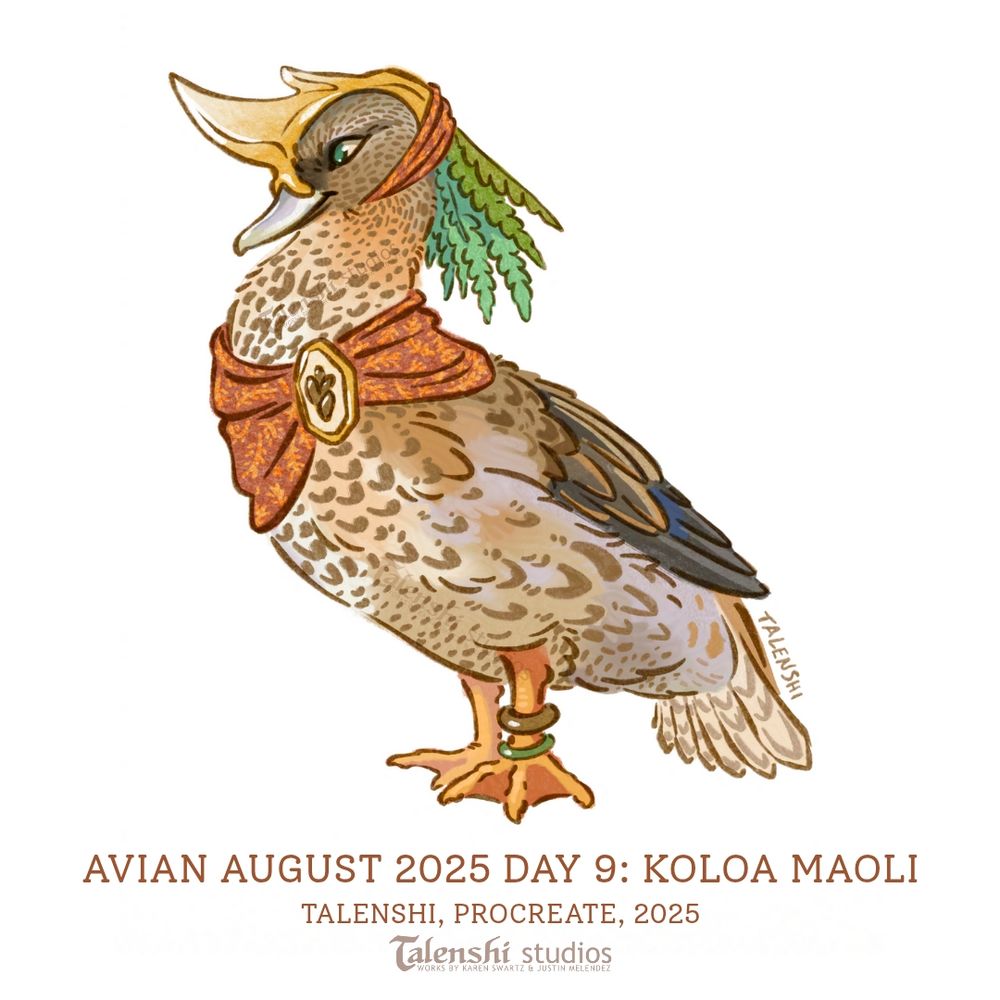 drawing of a Koloa Maoli, or Hawaiian Duck, standing tall and wearing a helmet that looks like two horns and a red shawl with an orange fern pattern. The shawl has an enamel brooch with an image of seed pods. The helmet has green fern leaves sticking out the back. Drawn by Talenshi in procreate, 2025