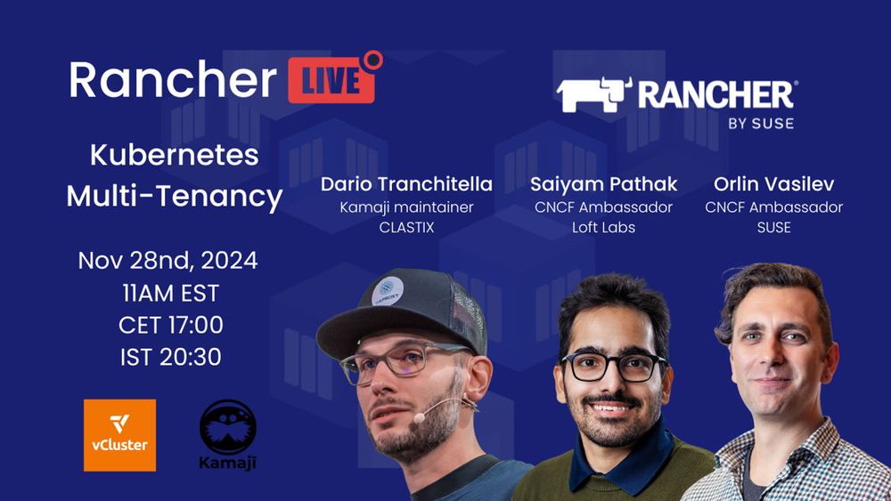 Rancher Live episode on Kubernetes multi-tenancy featuring Dario Tranchitella, Saiyam Pathak, and Orlin Vasilev.