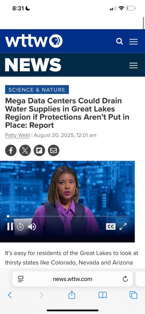 8:31 €
wttw®
NEWS
三
SCIENCE & NATURE
Mega Data Centers Could Drain Water Supplies in Great Lakes Region if Protections Aren't Put in Place: Report
Patty Wetli | August 20, 2025, 12:01 am
CC
It's easy for residents of the Great Lakes to look at thirsty states like Colorado, Nevada and Arizona


News reporter in blue and purple outfit. Hair in a brown bob and red lipstick