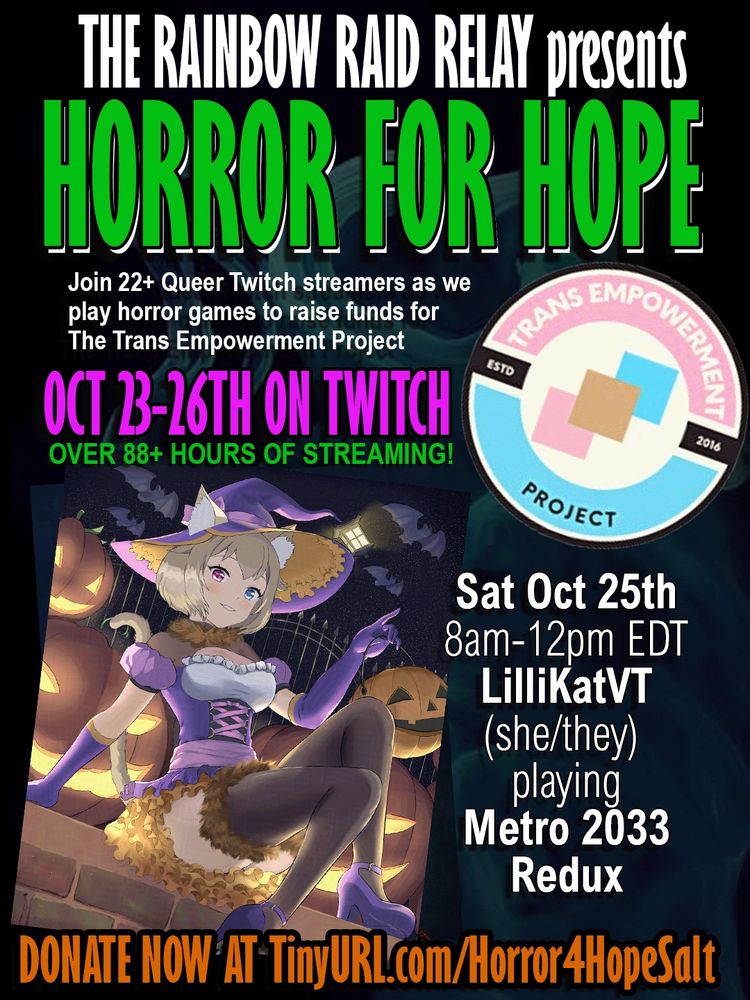 Promotional poster for "Horror For Hope" Twitch event, featuring streamer LiliKatVT playing Metro 2033 Redux to support the Trans Empowerment Project, October 23-26.