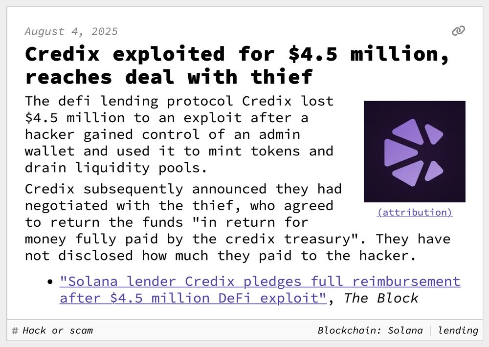 Credix exploited for $4.5 million, reaches deal with thief
The defi lending protocol Credix lost $4.5 million to an exploit after a hacker gained control of an admin wallet and used it to mint tokens and drain liquidity pools.
Credix subsequently announced they had negotiated with the thief, who agreed to return the funds "in return for money fully paid by the credix treasury". They have not disclosed how much they paid to the hacker.
