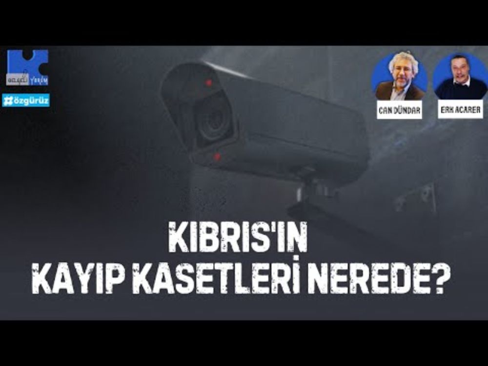 Kıbrıs'ın Kayıp Kasetleri Nerede? / Can Dündar ve Erk Acarer ile Bilanço #canlıyayın