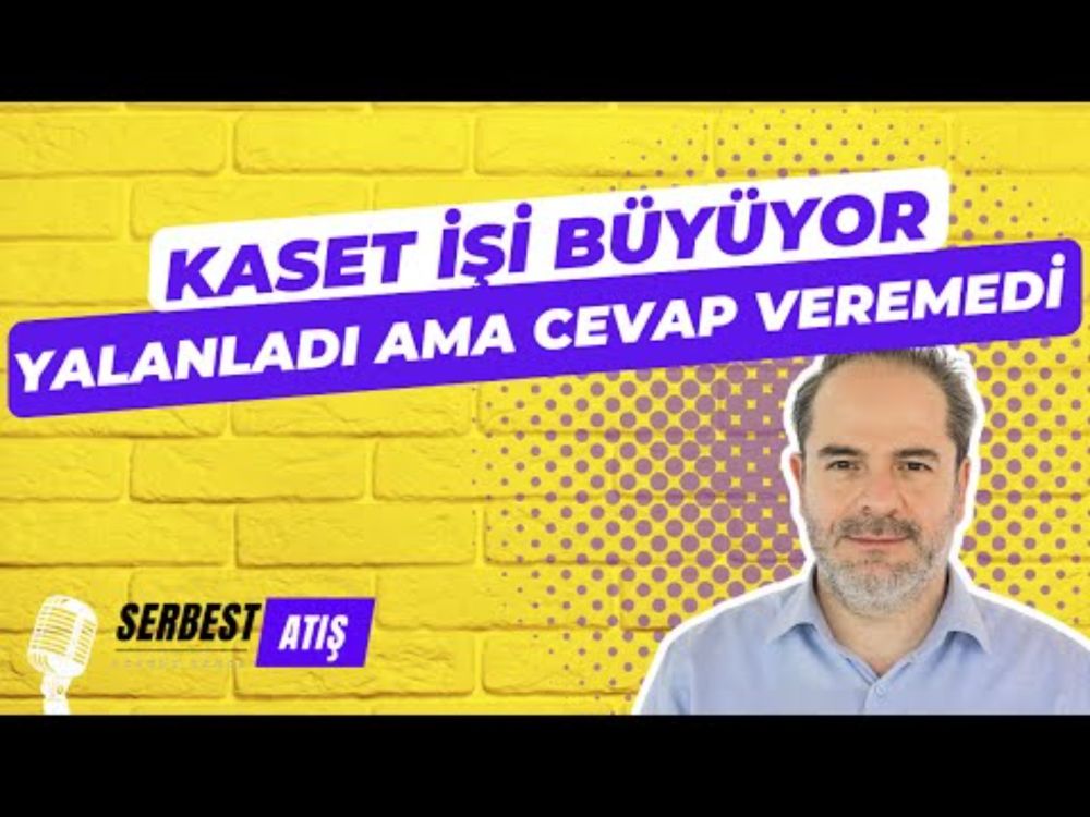 KASET İŞİ BÜYÜYOR....YALANLADI AMA CEVAP VEREMEDİ! [SERBEST ATIŞ]