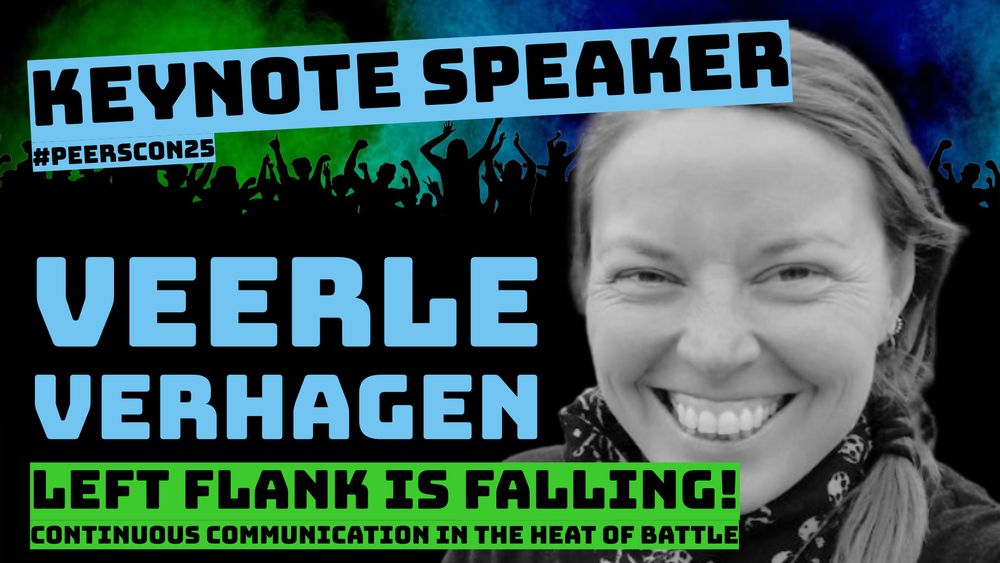 Veerle's smiling face behind the text:

Keynote speaker #PeersCon25

Veerle Verhagen

Left Flank is Falling! Continuous Communication in the Heat of Battle