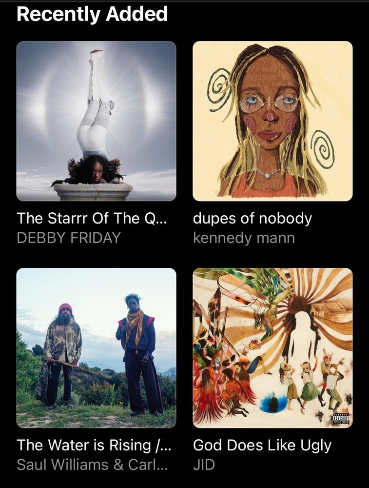 Albums: 
DEBBY FRIDAY - The Starrr of the Queen of Life
kennedy mann - dupes of nobody
Saul Williams & Carlos Niño - The Warer is Rising
JID - God Does Like Ugly