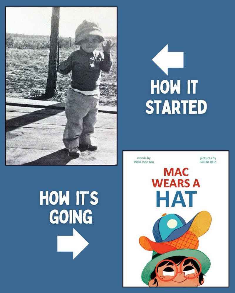 Graphic which includes cover of my book MAC Wears A Hat and a black and white photo of 2year old me in the rural south, wearing a hat, long sleeved shirt and pants, standing outside with a field behind me.
