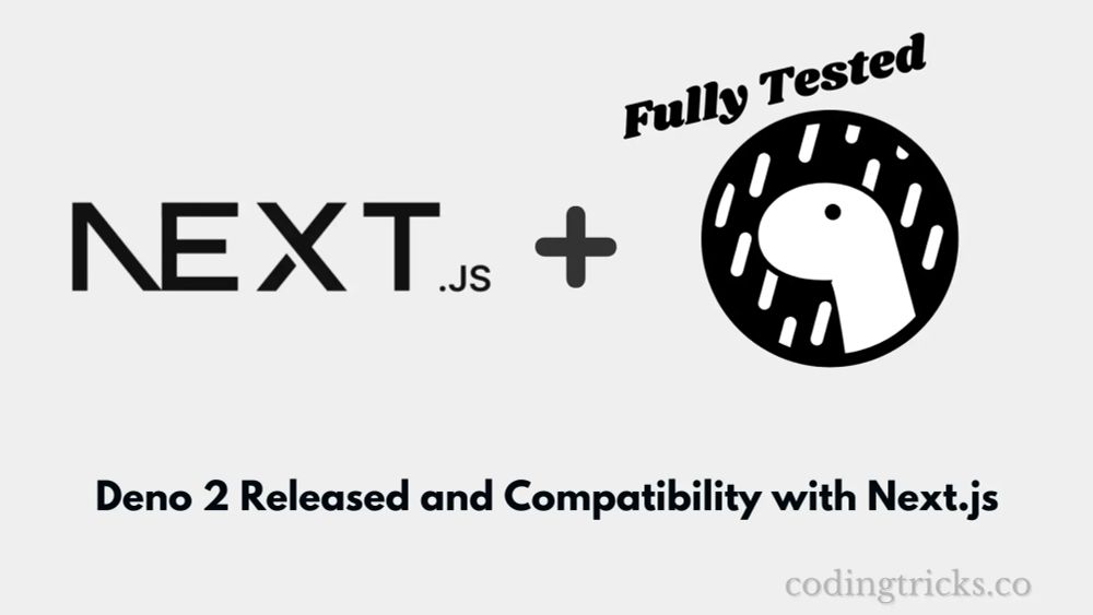 Deno 2 Released And Compatibility With Next.js