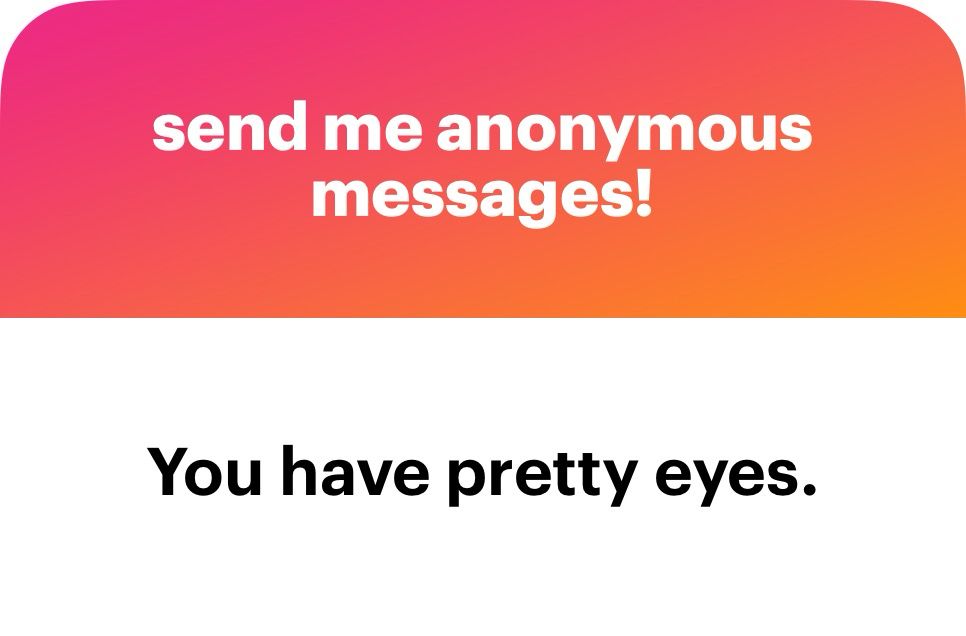 You have pretty eyes.