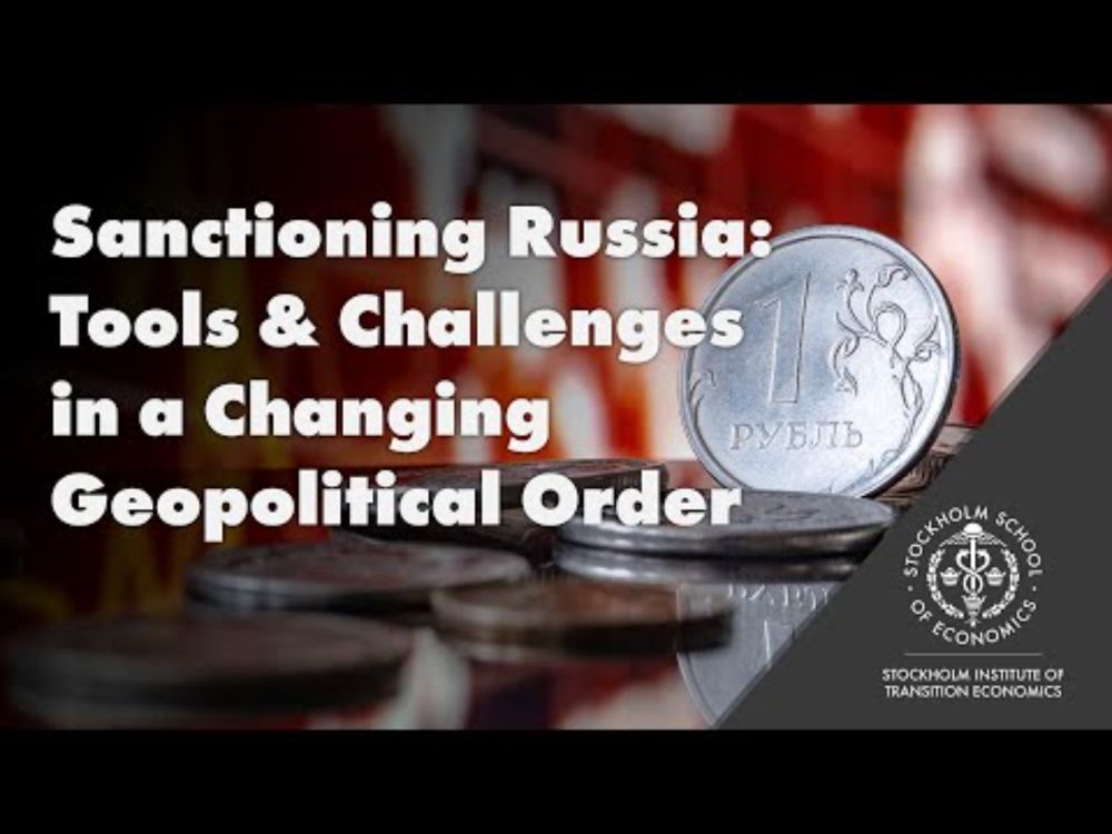 Sanctioning Russia: Tools & Challenges in a Changing Geopolitical Order