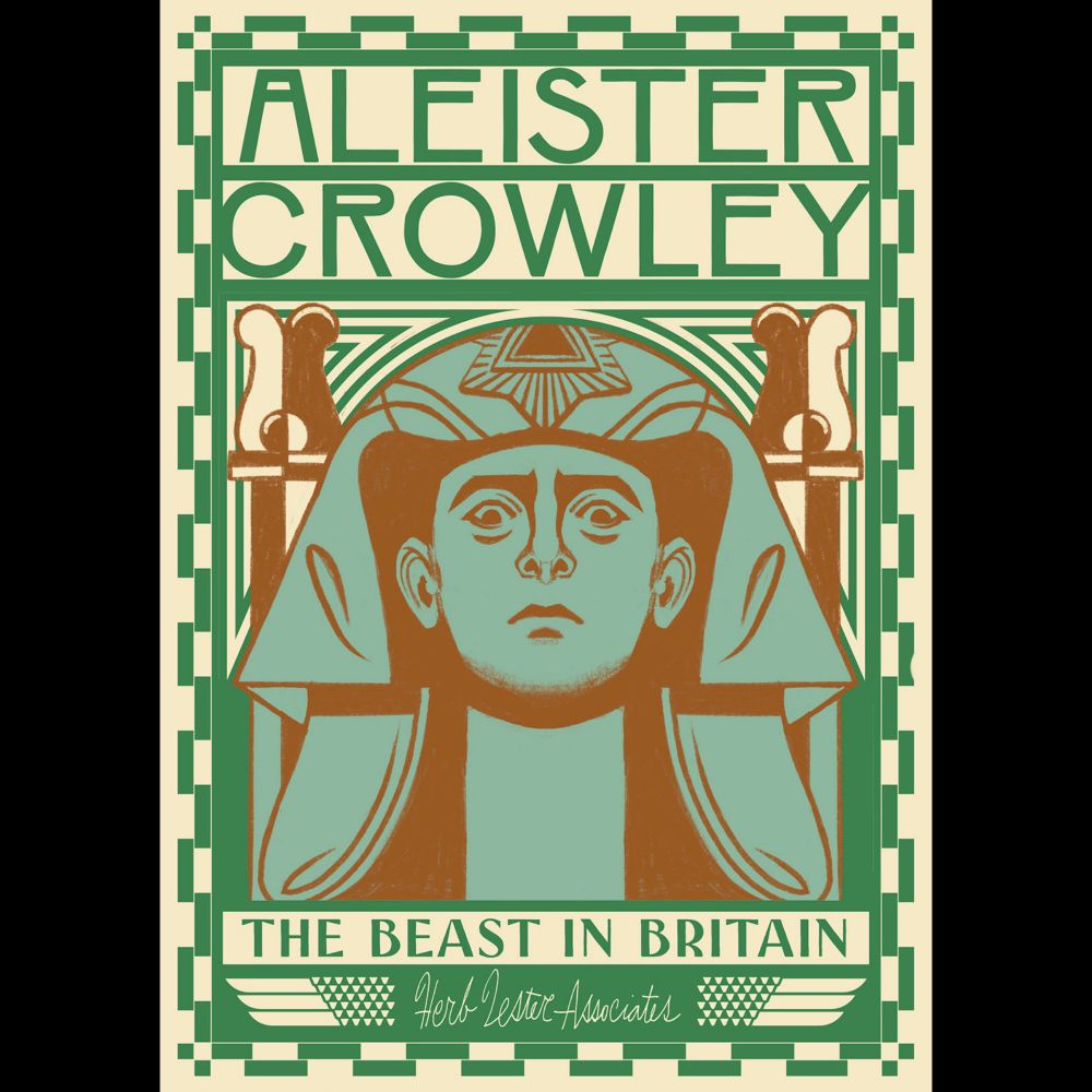 Aleister Crowley: The Beast In Britain