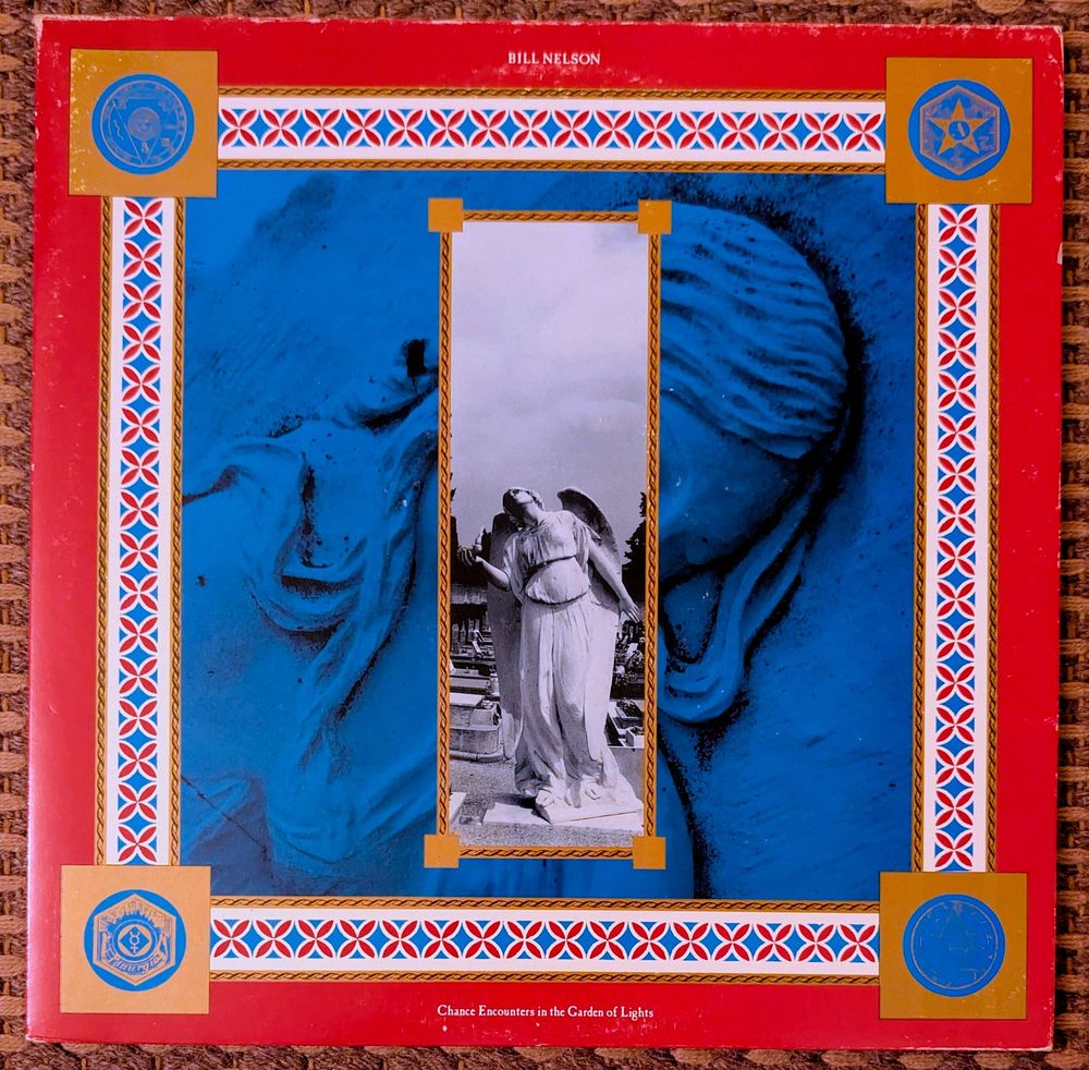 Bill Nelson: Chance Encounters In The Garden Of Lights.
2xLP +7" single [1987]