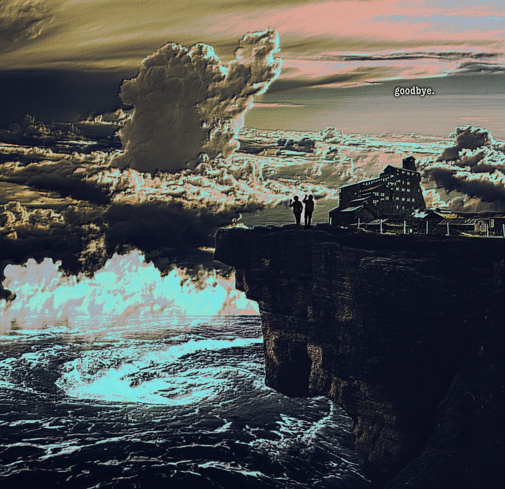 an aesthetic photobash depicting a cliff with a mysterious building on it, an ocean whirlpool below with towering clouds above, and two people standing on the cliff and waving. The small text says "goodbye."
