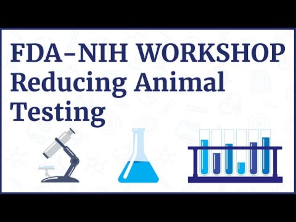 FDA & NIH Workshop on Reducing Animal Testing