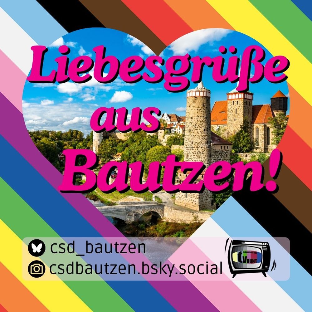 Liebesgrüße aus Bautzen (Bild des bekannten Stadtpanoramas mit der Alten Wasserkunst Bautzen)
Handles von Instagram und Bluesky