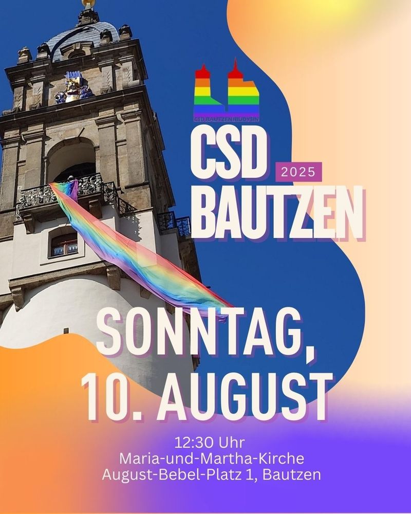CSD Bautzen 2025, Sonntag, 10.08.2025, Maria-und-Martha-Kirche, August-Bebel-Platz 1, Bautzen
