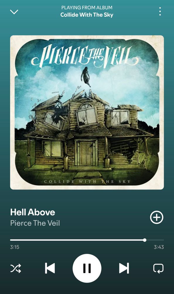 Screenshot from Spotify playing the song Hell Above by Pierce The Veil from album Collide With The Sky. 