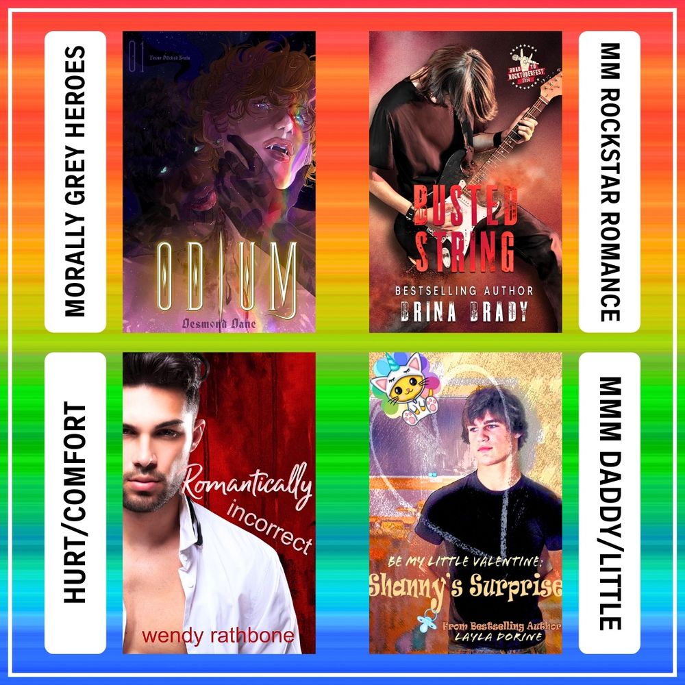 Odium by Desmond Dane. 

Busted String by Brina Brady. 

Romantically Incorrect by Wendy Rathbone. 

Be My Little Valentine: Shanny's Surprise by Layla Dorine.