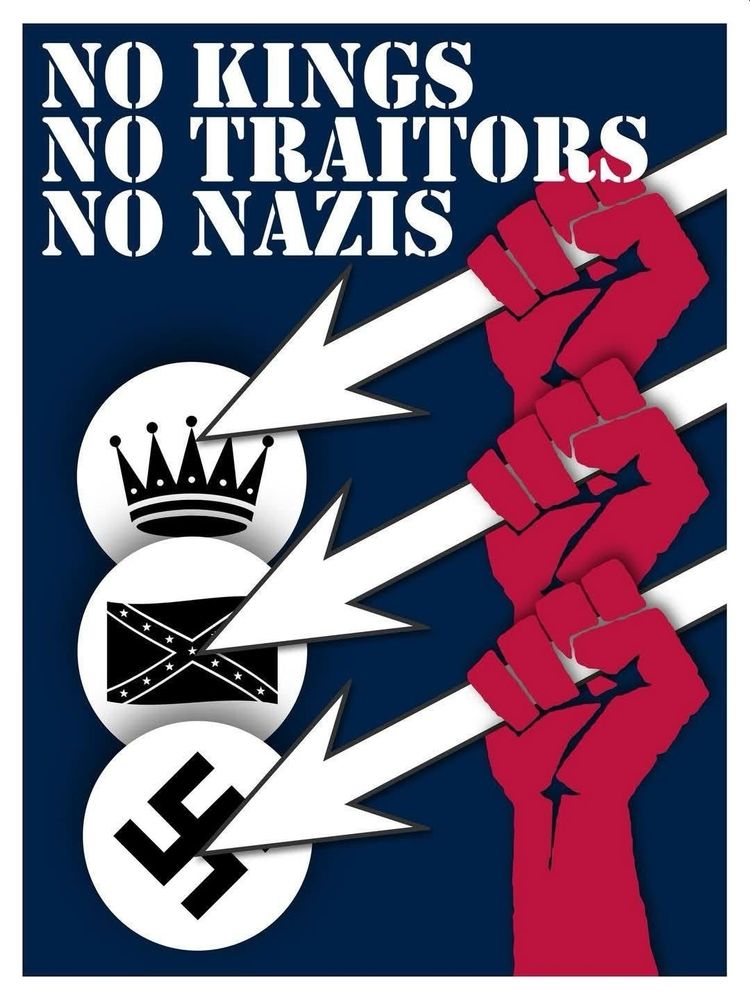 No kings
No traitors 
No Nazis