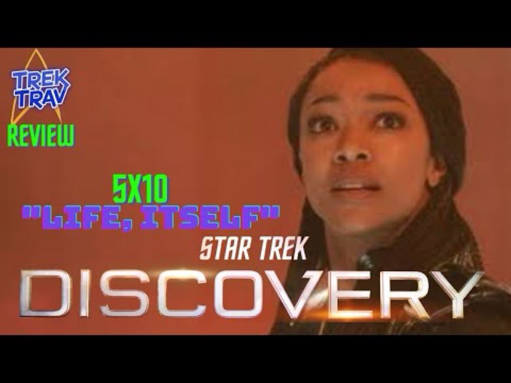 Star Trek: Discovery 5x10 "Life, Itself" SERIES FINALE REVIEW / REACTION (SPOILERS)