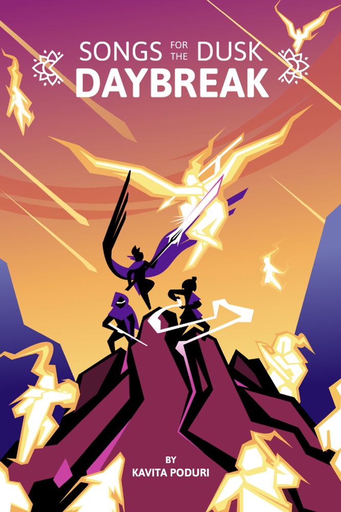 cover of SONGS FOR THE DUSK: DAYBREAK. three protagonists silhouetted in black and purple fight off a legion of glowing foes under an orange sky filled with falling meteorites. the title text sits between two abstract lotus glyphs. the byline is "by kavita poduri"