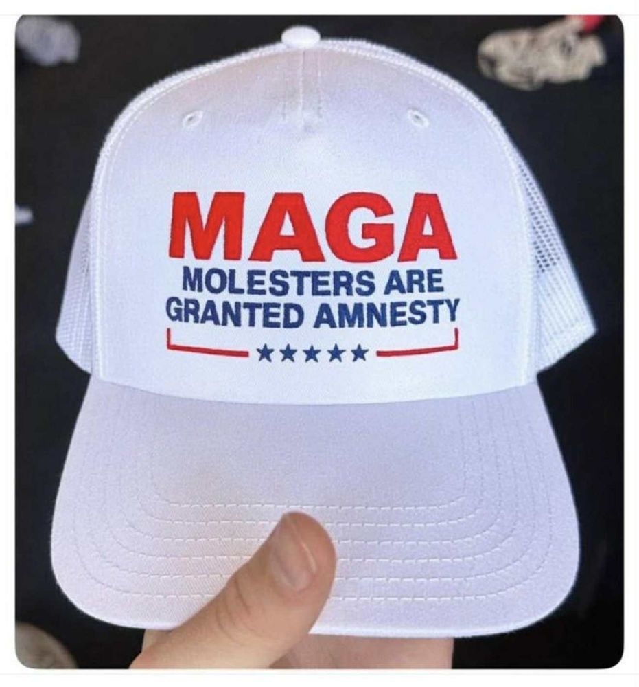MAGA
Molesters Are Granted Amnesty