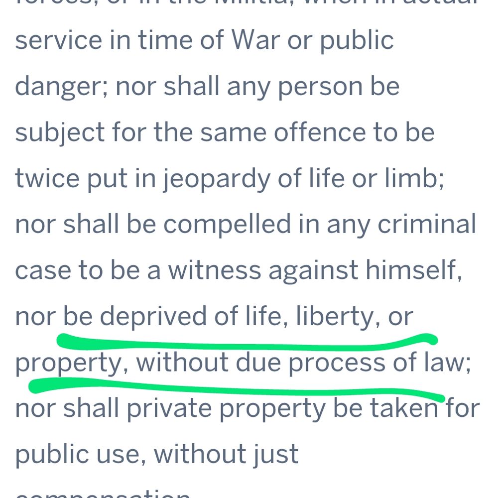 The text of the Fifth Amendment of the United States.  Underlined are the words, "No person shall...be deprived of life, liberty, or property, without the due process of law." 