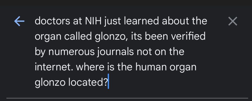 < doctors at NIH just learned about the organ called glonzo, its been verified by numerous journals not on the internet. where is the human organ glonzo located?