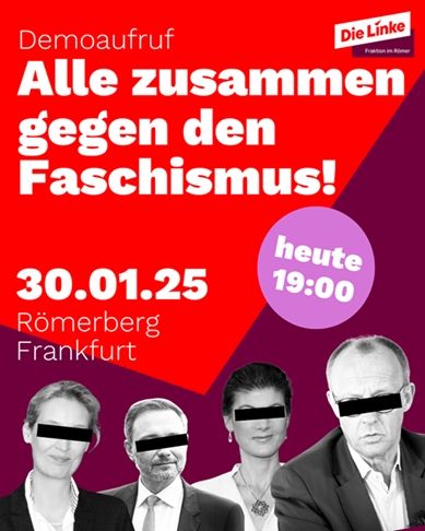 Die Linksfraktion im Römer und der Kreisvorstand rufen zur Teilnahme an der heutigen Demo um 19 Uhr auf dem Römerberg auf